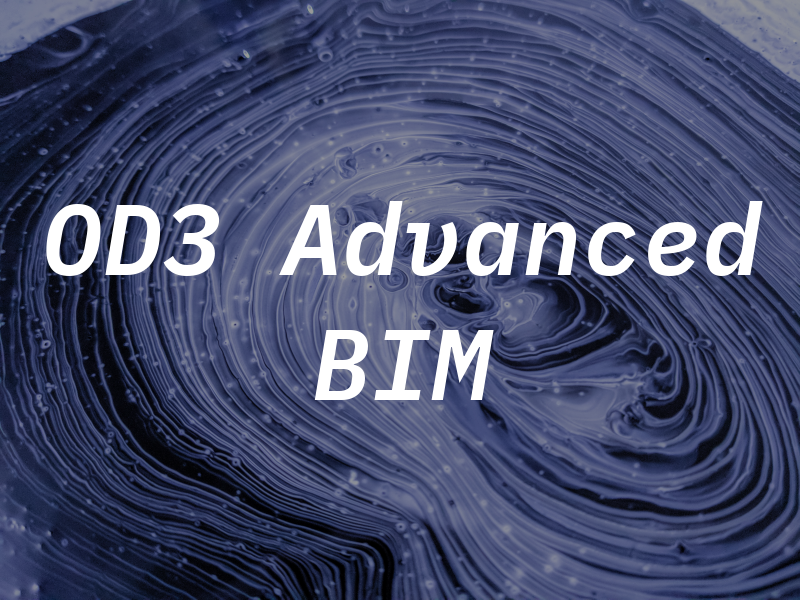 OD3 Advanced BIM