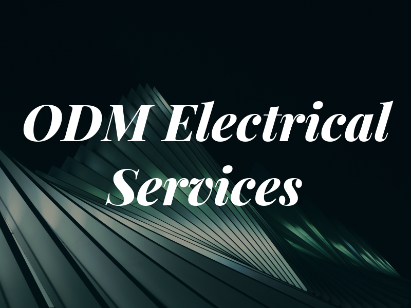 ODM Electrical Services