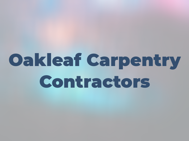 Oakleaf Carpentry Contractors