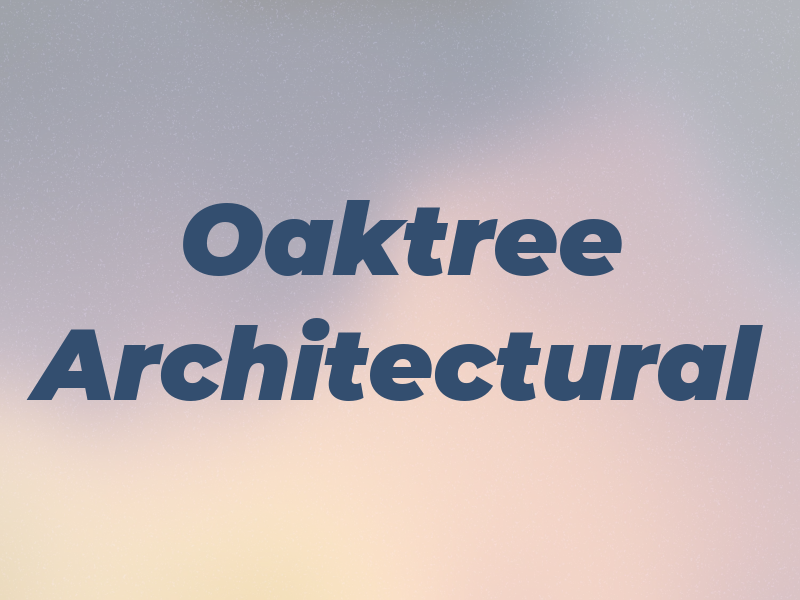 Oaktree Architectural