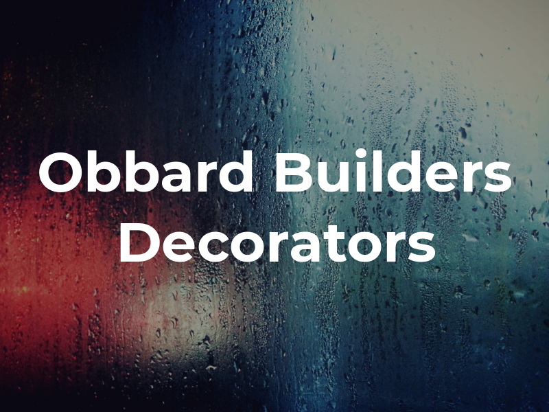 Obbard Builders and Decorators