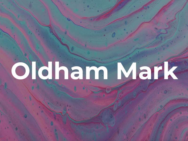 Oldham Mark