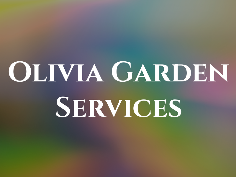 Olivia Garden Services