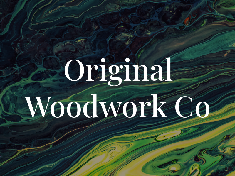 Original Woodwork Co