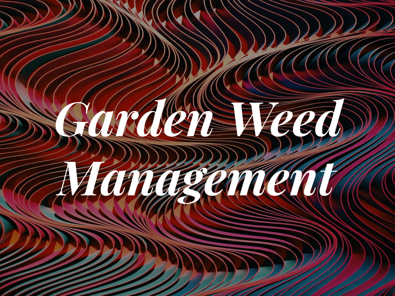 A & A Garden & Weed Management