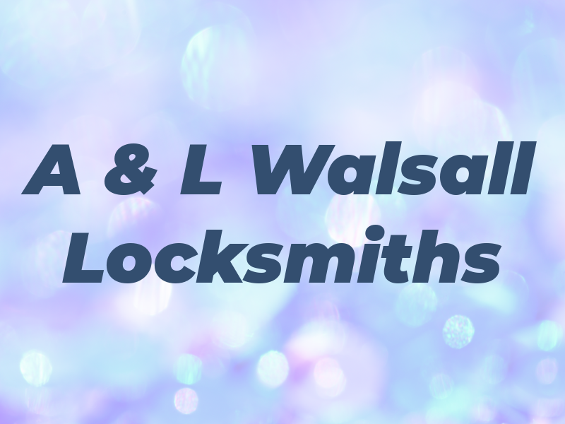 A & L Walsall Locksmiths