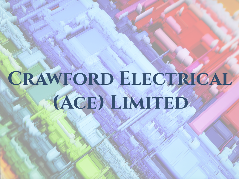 A Crawford Electrical (Ace) Limited