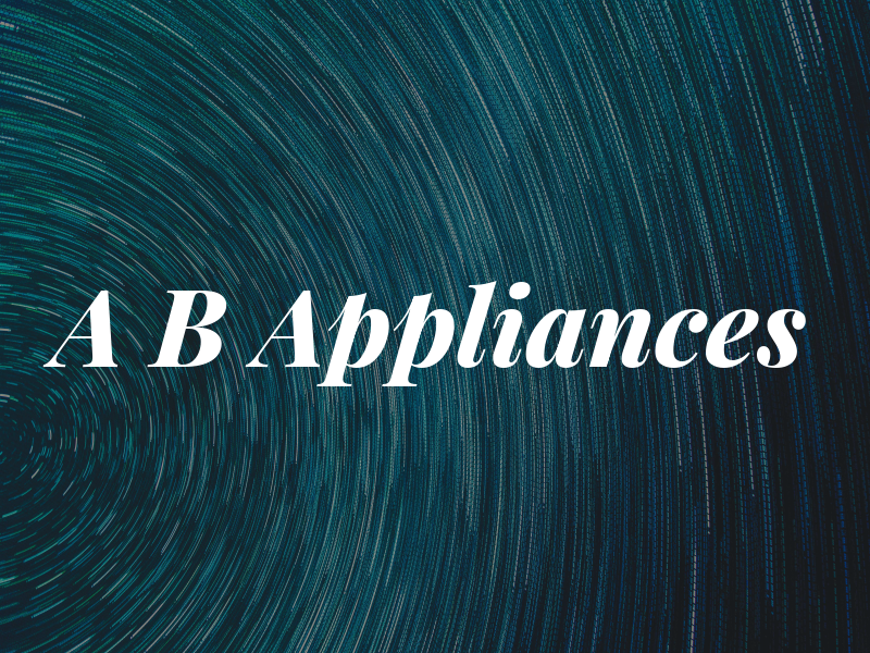 A B Appliances