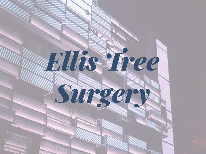 A Ellis Tree Surgery LTD