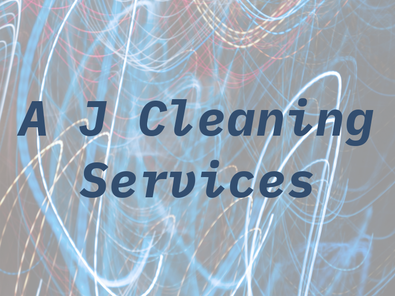 A J Cleaning Services