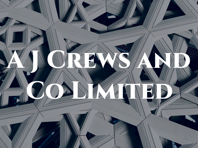 A J Crews and Co Limited