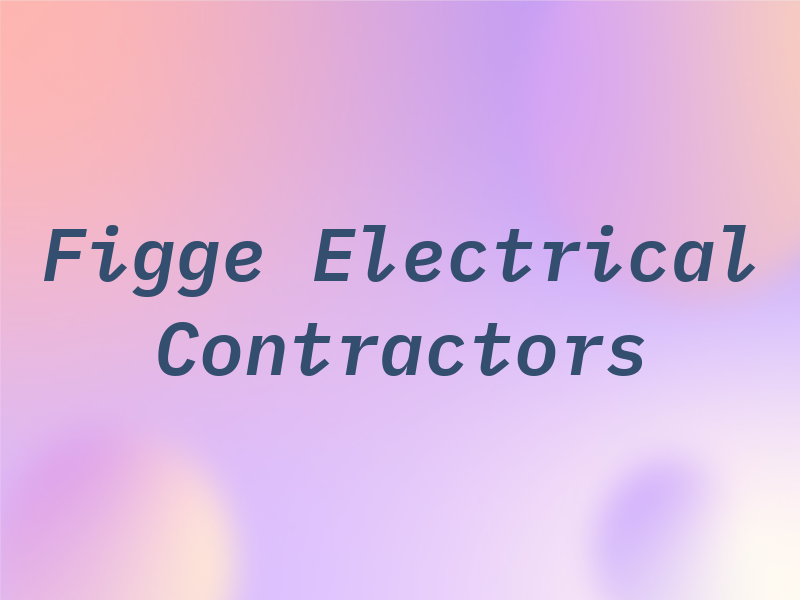 A J Figge Electrical Contractors