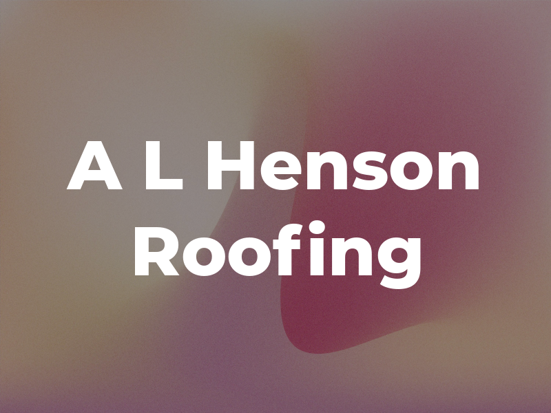 A L Henson Roofing