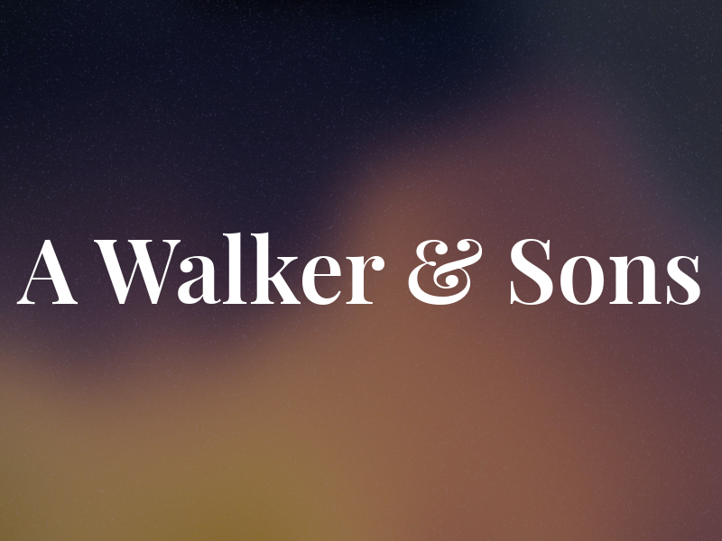 A Walker & Sons