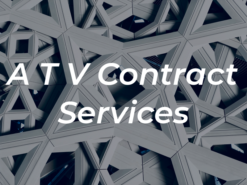A T V Contract Services