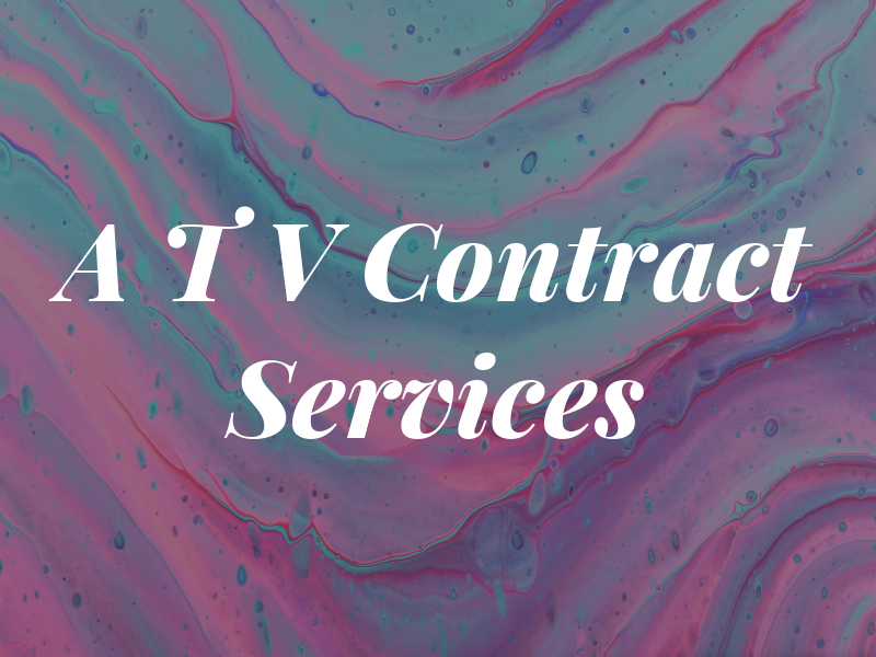 A T V Contract Services