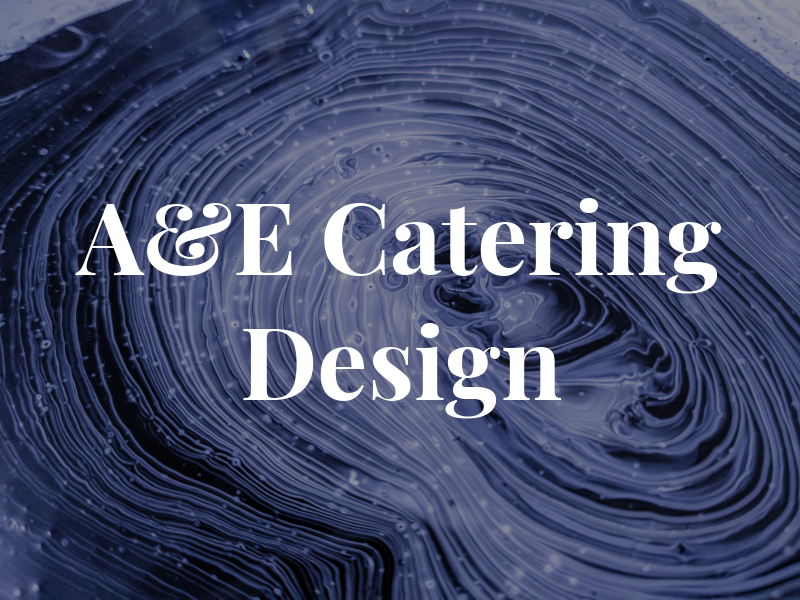 A&E Catering Design