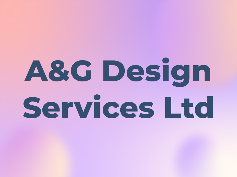 A&G Design Services Ltd