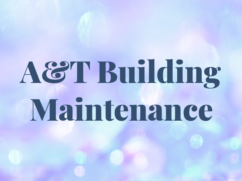 A&T Building Maintenance