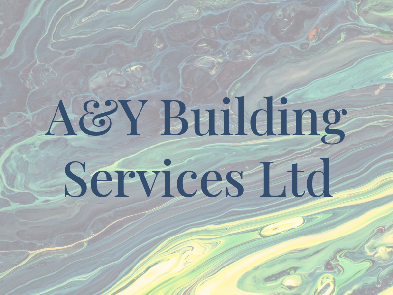 A&Y Building Services Ltd