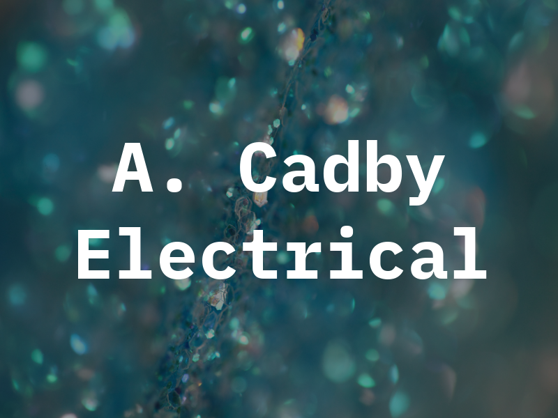A. Cadby Electrical