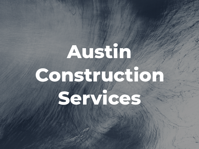 Austin Construction Services Ltd
