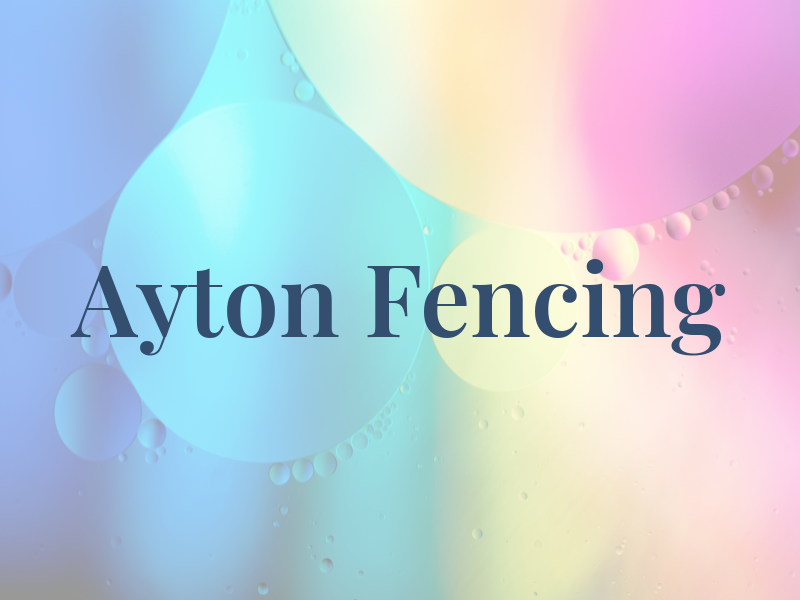 Ayton Fencing