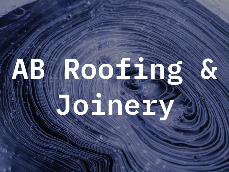 AB Roofing & Joinery