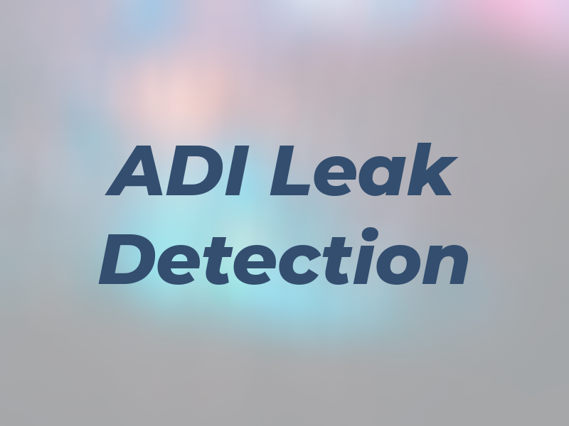 ADI Leak Detection