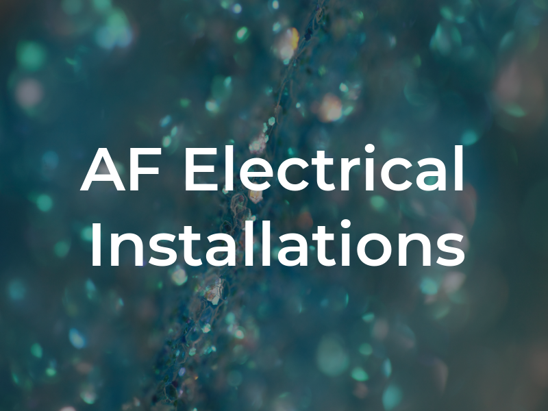 AF Electrical Installations