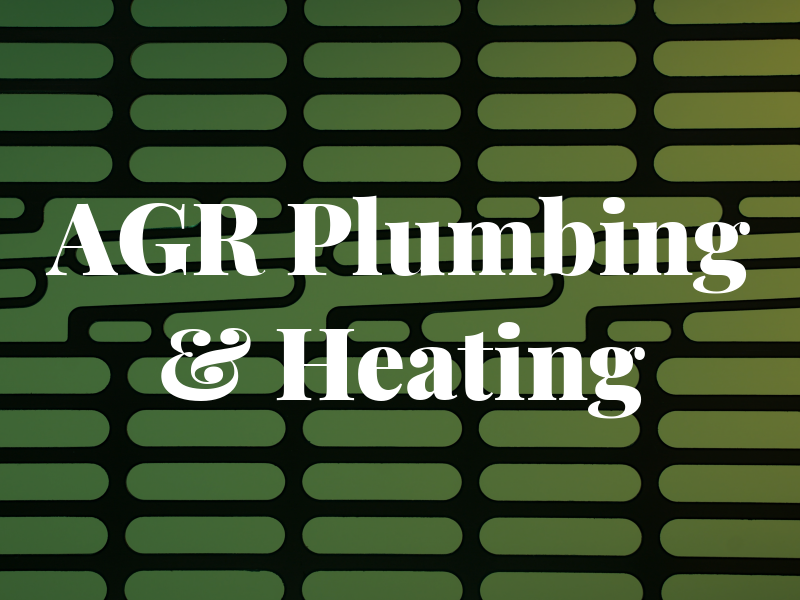 AGR Plumbing & Heating