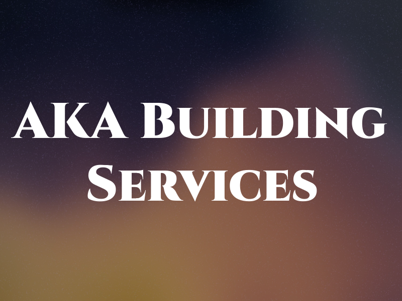 AKA Building Services