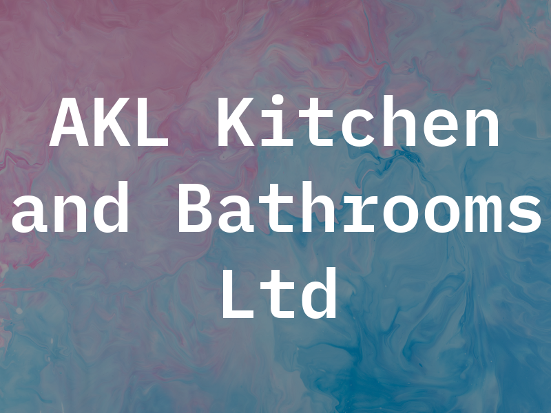 AKL Kitchen and Bathrooms Ltd
