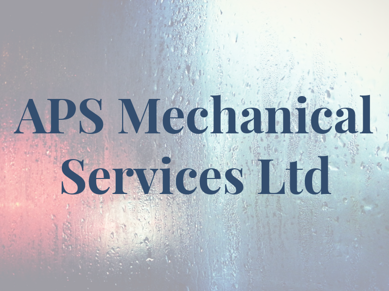 APS Mechanical Services Ltd