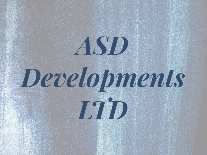 ASD Developments LTD