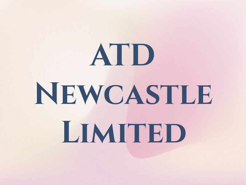 ATD Newcastle Limited