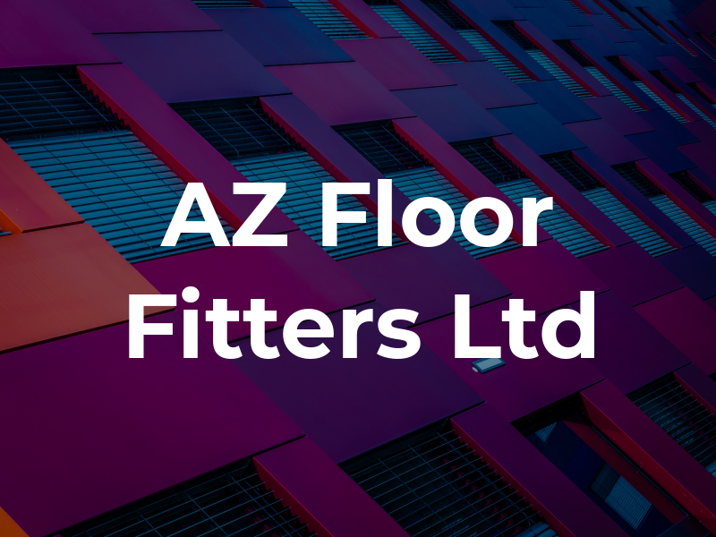 AZ Floor Fitters Ltd