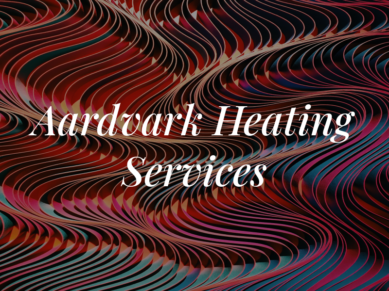 Aardvark Heating Services