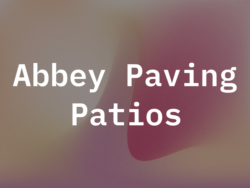 Abbey Paving & Patios