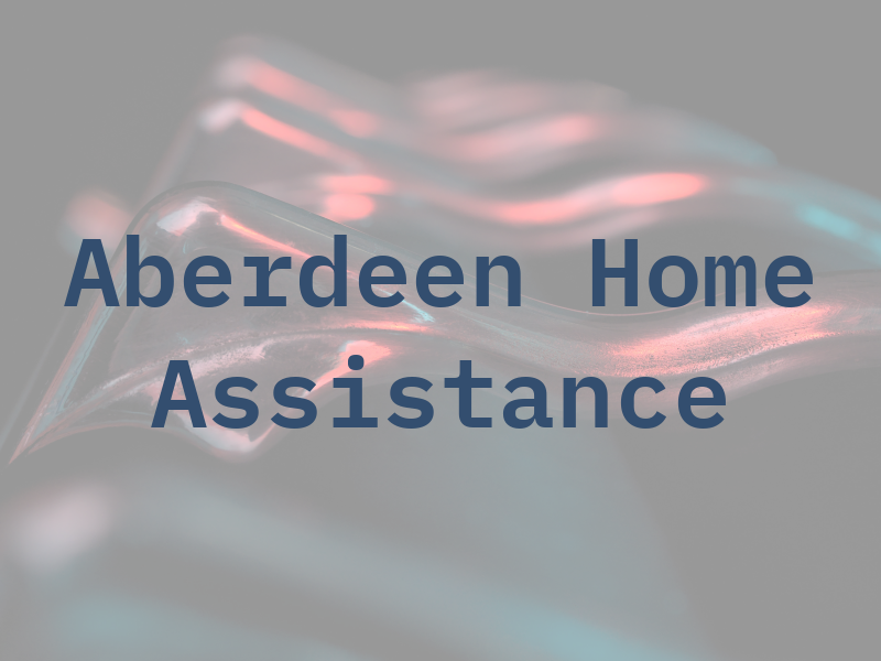 Aberdeen Home Assistance