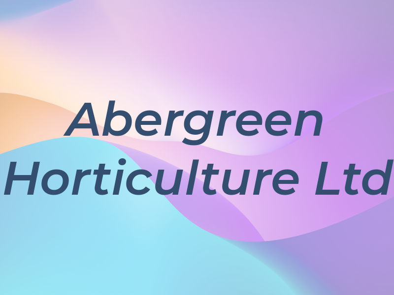 Abergreen Horticulture Ltd