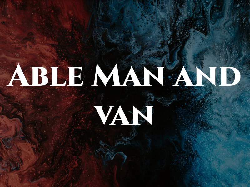 Able Man and van