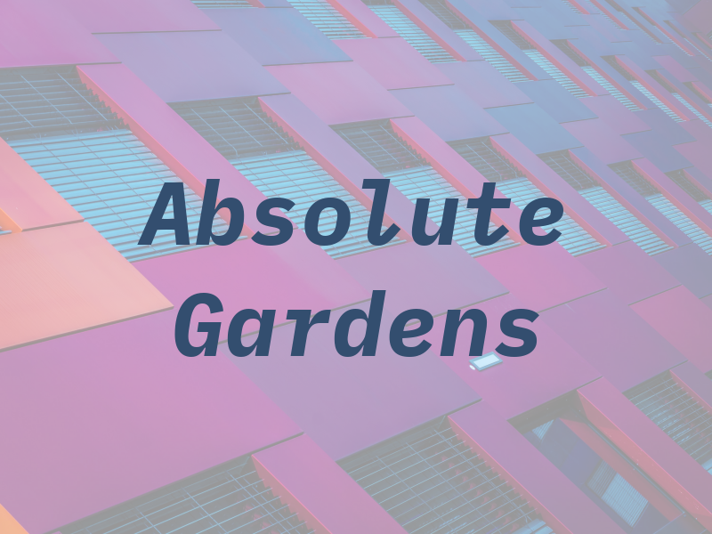 Absolute Gardens