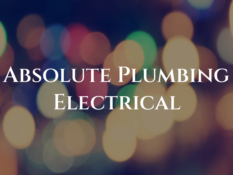 Absolute Plumbing & Electrical