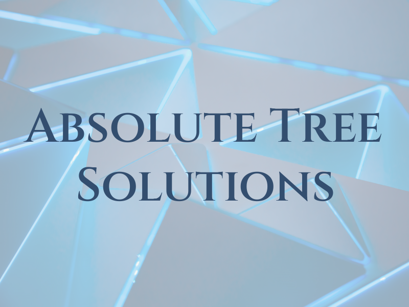 Absolute Tree Solutions