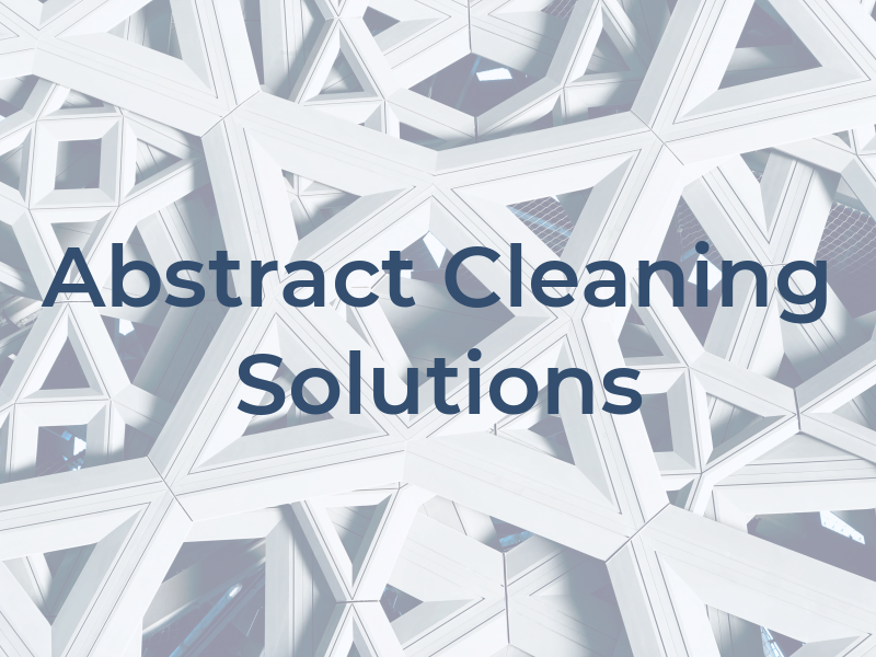 Abstract Cleaning Solutions