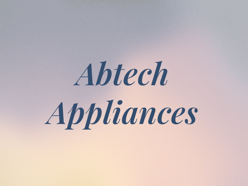 Abtech Appliances