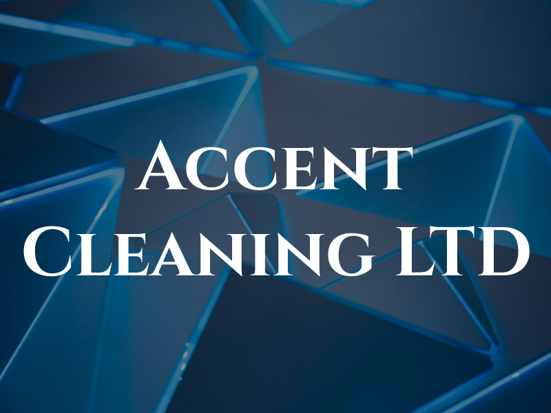 Accent Cleaning LTD