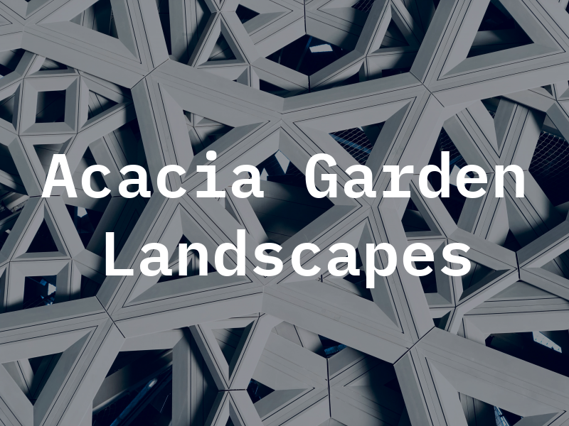 Acacia Garden Landscapes