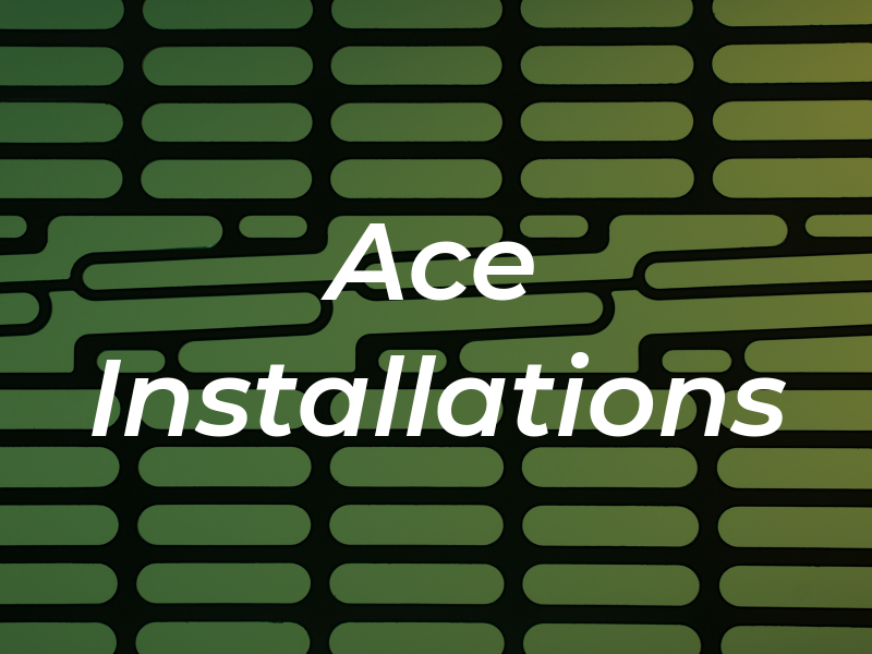 Ace Installations